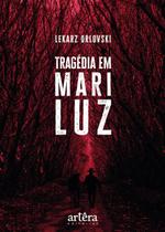 Livro - Tragédia em Mariluz Livro - Tragédia em Mariluz