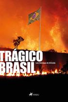 Livro - Trágico Brasil