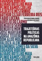 Livro - Trajetórias políticas na Amazônia republicana