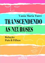 Livro - Transcendendo as Neuroses Livro - Transcendendo as Neuroses