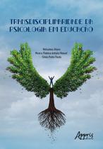Livro - Transdisciplinaridade da Psicologia em Educação