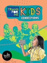 Livro - Transfor.Me Kids 2 - Connections
