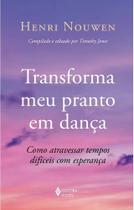 Livro - Transforma meu pranto em dança