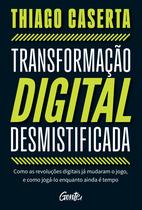 Livro - Transformação digital desmistificada Livro - Transformação digital desmistificada