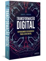 Livro - Transformação Digital: repensando o seu negócio para a era digital