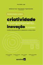 Livro - Transformação Jurídica: Criatividade É Comportamento... Inovação É Processo - 1ª Edição 2024 Livro - Transformação Jurídica: Criatividade É Comportamento... Inovação É Processo - 1ª Edição 2024