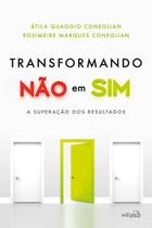 Livro - Transformando Não em Sim