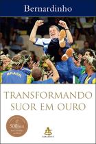 Livro - Transformando suor em ouro