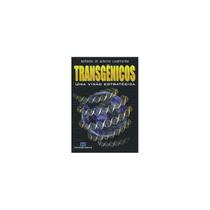 Livro - Transgênicos - Uma Visão Estratégica - Guerrante - Interciência