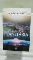 Livro - Transição Planetária - Divaldo Franco