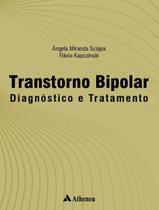 Livro - Transtorno Bipolar - Diagnostico E Tratamento Livro - Transtorno Bipolar - Diagnostico E Tratamento