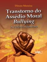 Livro - Transtorno Do Assedio Moral-Bullying