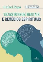 Livro - Transtornos Mentais e Remédios Espirituais Livro - Transtornos Mentais e Remédios Espirituais