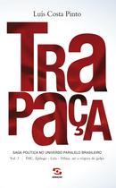 Livro - Trapaça. Volume 3: FHC, Epílogo - Lula - Dilma, até a véspera do golpe