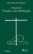 Livro - Tratado da oração e da meditação Livro - Tratado da oração e da meditação