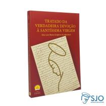 Livro - Tratado da Verdadeira Devoção à Santíssima Virgem - Editora Cleófas -