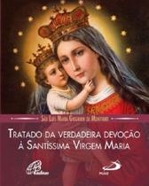 Livro tratado da verdadeira devoção à santíssima virgem maria - são luís maria grignion de monPaulus