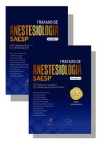 Livro - Tratado de Anestesiologia SAESP 2 Volumes 10 Edição Livro - Tratado de Anestesiologia SAESP 2 Volumes 10 Edição