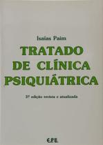Livro - Tratado de Clínica Psiquiátrica Livro - Tratado de Clínica Psiquiátrica