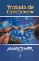 Livro Tratado de Cura Interior - José Augusto Nasser - Canção nova