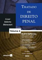 Livro - Tratado de Direito Penal - Parte Especial - Vol.6 - 3ª Edição 2025