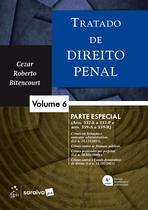 Livro - Tratado de Direito Penal - Parte Especial - Vol. 6 - 4ª Edição 2026