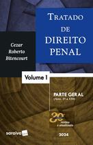 Livro - Tratado De Direito Penal - Parte Geral - Vol. 1 - 30 edição 2024