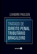 Livro - Tratado de Direito Penal Tributário Brasileiro - 1ª edição 2022