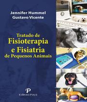 Livro -Tratado de Fisioterapia e Fisiatria de Pequenos Animais - Hummel - Paya Editora