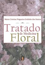 Livro - Tratado de medicina floral Livro - Tratado de medicina floral