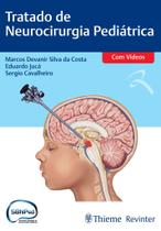 Livro - Tratado de Neurocirurgia Pediátrica Livro - Tratado de Neurocirurgia Pediátrica