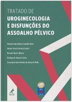 Livro - Tratado de uroginecologia e disfunções do assoalho pélvico Livro - Tratado de uroginecologia e disfunções do assoalho pélvico