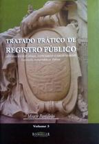 Livro Tratado Pratico De Registro Publico Volume 3 Capa dura 1 janeiro 2003 por Moacir Pantaleão (Autor) - Revista dos Tribunais