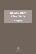 Livro - Tratado sobre a tolerância Livro - Tratado sobre a tolerância