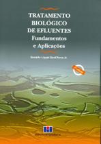 Livro - Tratamento Biológico de efluentes - Fundamentos e Aplicações - SantAnna Jr - Interciência