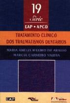 Livro - Tratamento Clinico Dos Traumatismos Dentarios N.19