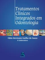 Livro - Tratamentos Clinicos Integrados em Odontologia