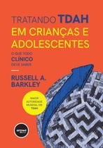 Livro - Tratando TDAH em Crianças e Adolescentes