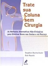 Livro - Trate sua coluna sem cirurgia Livro - Trate sua coluna sem cirurgia