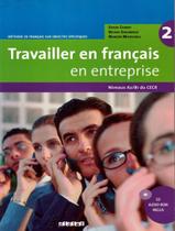 Livro - Travailler en fr. / en entreprise 2 (a2/b1) - livre eleve + cd audio-rom