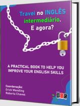 Livro - Travei No Ingles Intermediario. E Agora