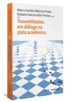 Livro - Travestilidades em diálogo na pista acadêmica