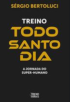 Livro - Treino todo santo dia