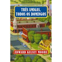 Livro - Três amigas, todos os domingos Livro - Três amigas, todos os domingos