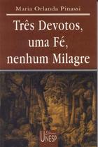 Livro - Três devotos, uma fé, nenhum milagre