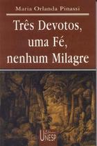 Livro - Três devotos, uma fé, nenhum milagre Livro - Três devotos, uma fé, nenhum milagre