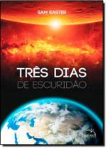 Livro - Três dias de escuridão Livro - Três dias de escuridão