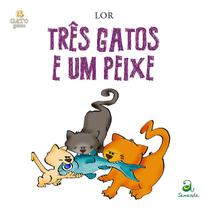 Livro - Três gatos e um peixe