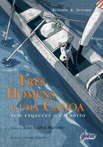 Livro - Três homens e uma canoa Livro - Três homens e uma canoa