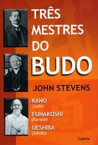 Livro - Três Mestres do Budo Livro - Três Mestres do Budo